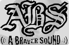 A Braver Sound